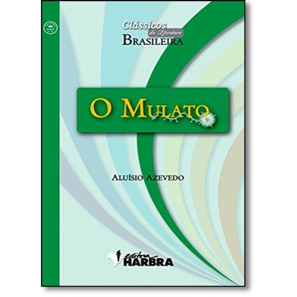 Livro Mulato, O - Col. Clássicos Da Literatura Brasileira