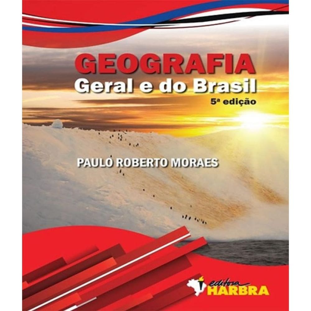 Livro Geografia Geral E Do Brasil - 05 Ed