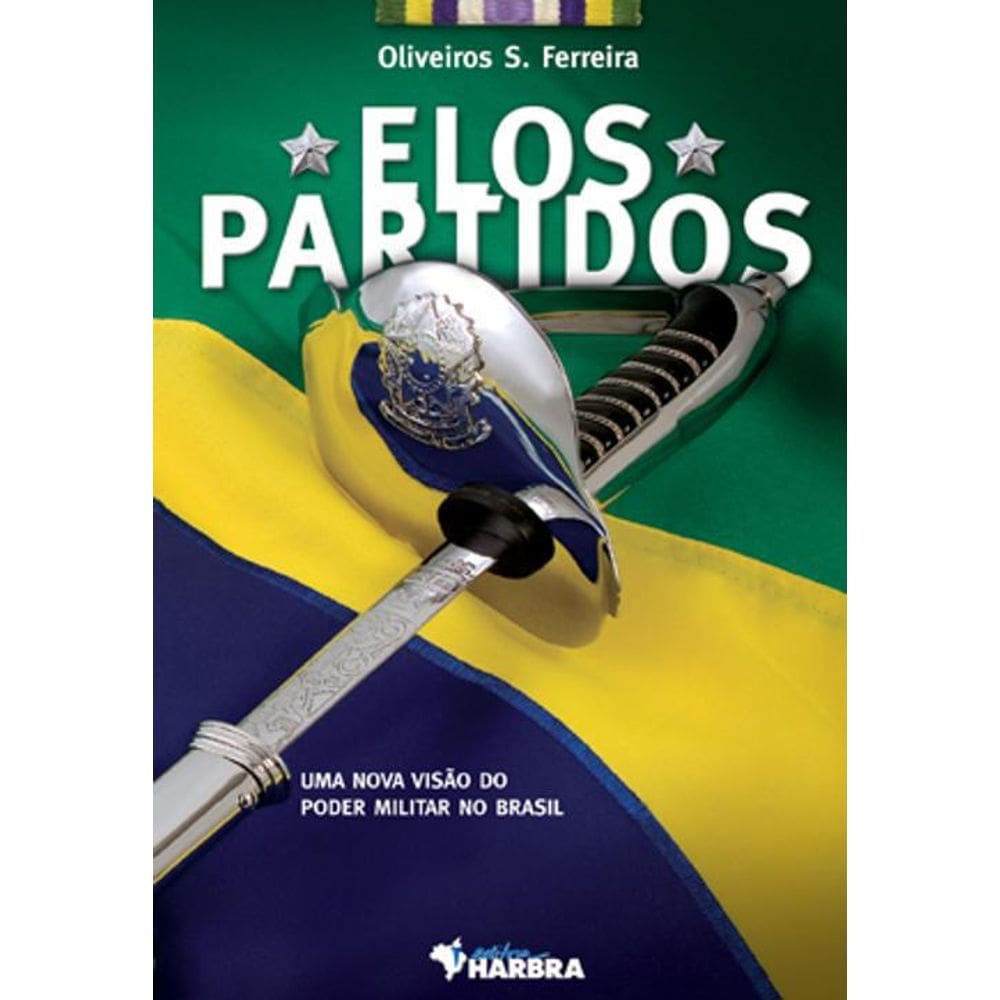Livro Elos Partidos Uma Nova Visão Do Poder Militar