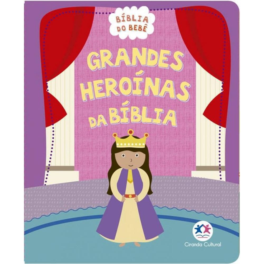 Livro Grandes Heroínas Da Bíblia
