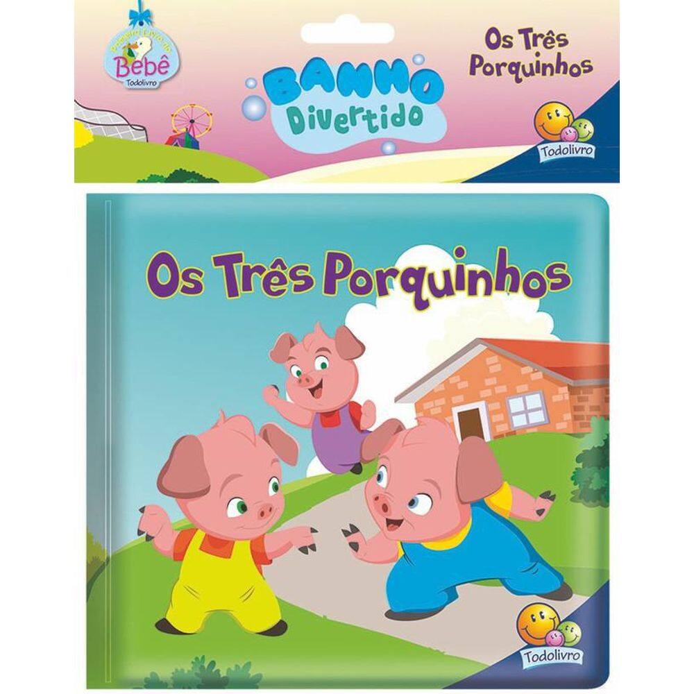 Livro Banho Bebê Os Três Porquinhos Todolivro