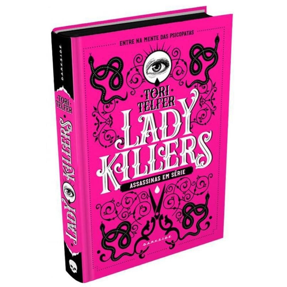 Livro Lady Killers - Assassinas Em Serie