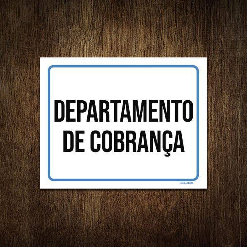 Placa Sinalização Ambiente Departamento Cobrança 27X35
