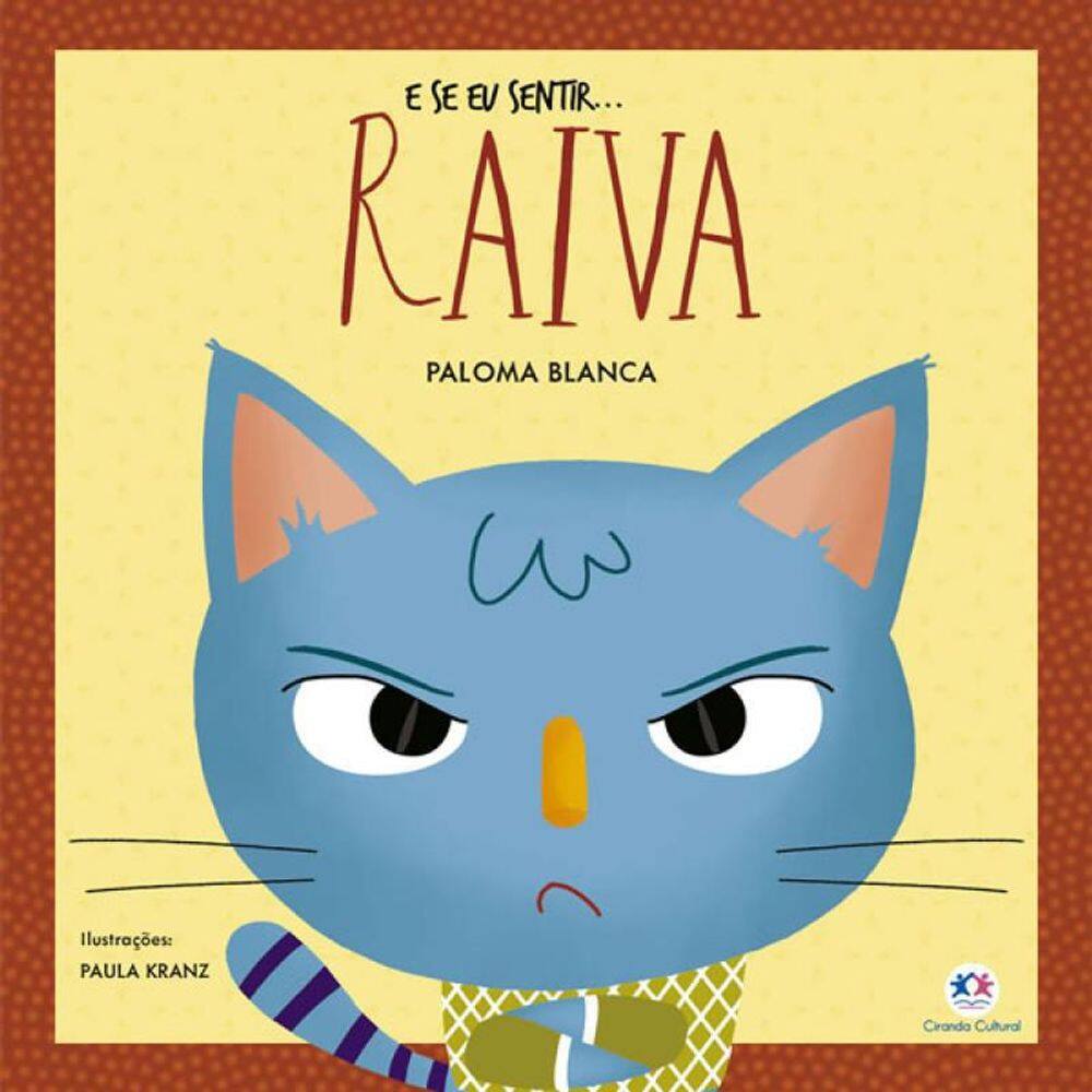 Livro E SE EU SENTIR... RAIVA