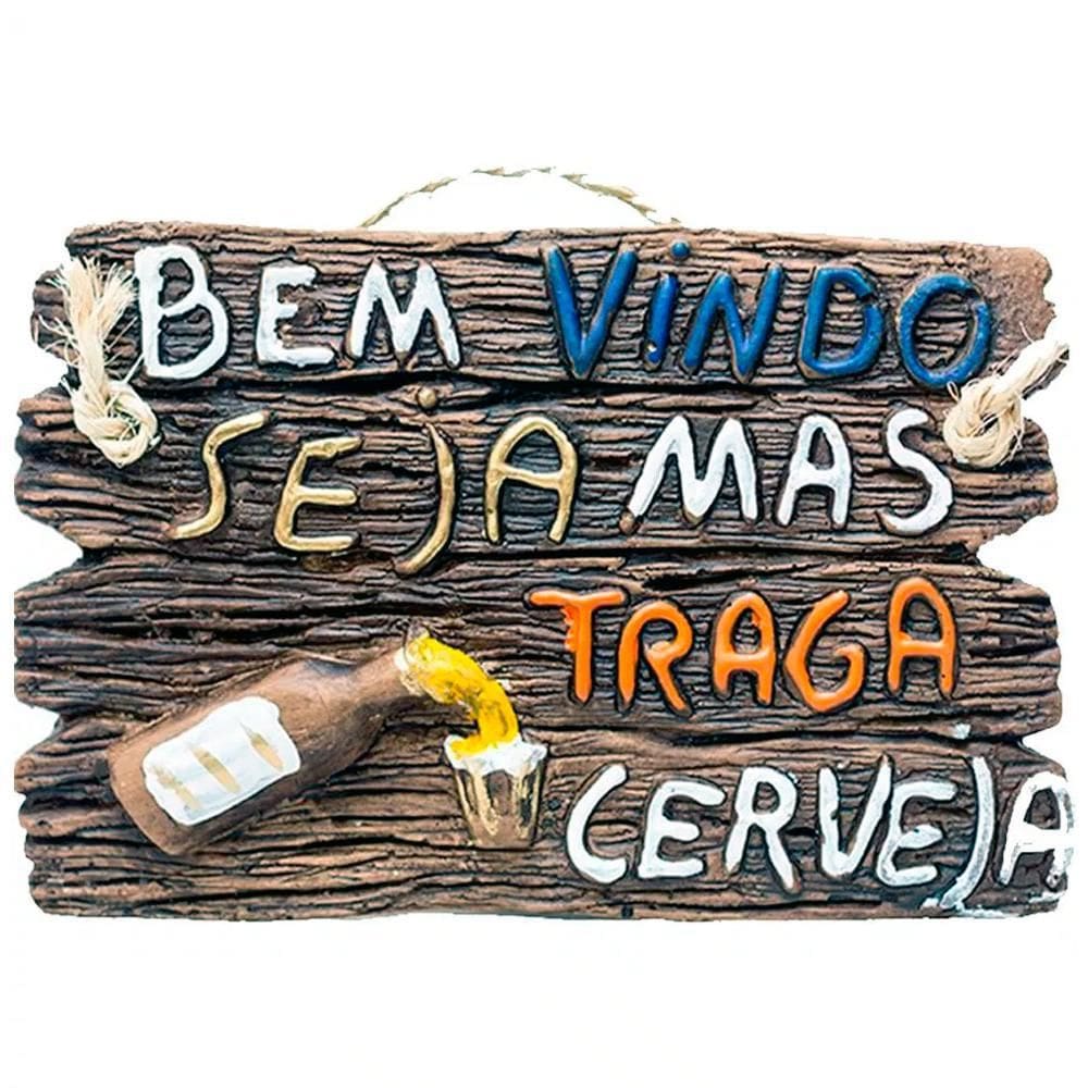 Placa De Churrasco Decorativa - Bem Vindo, Mas Traga Cerveja