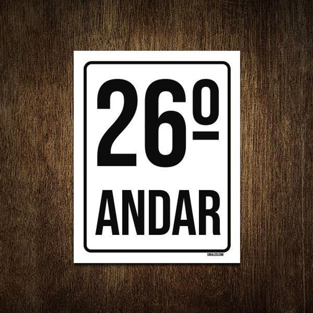 Placa Sinalização Ambiente Identificação 26º Andar 27X35