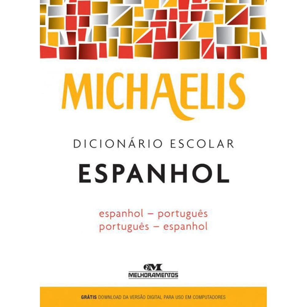 Livro Michaelis Dicionario Escolar Espanhol - 03 Ed