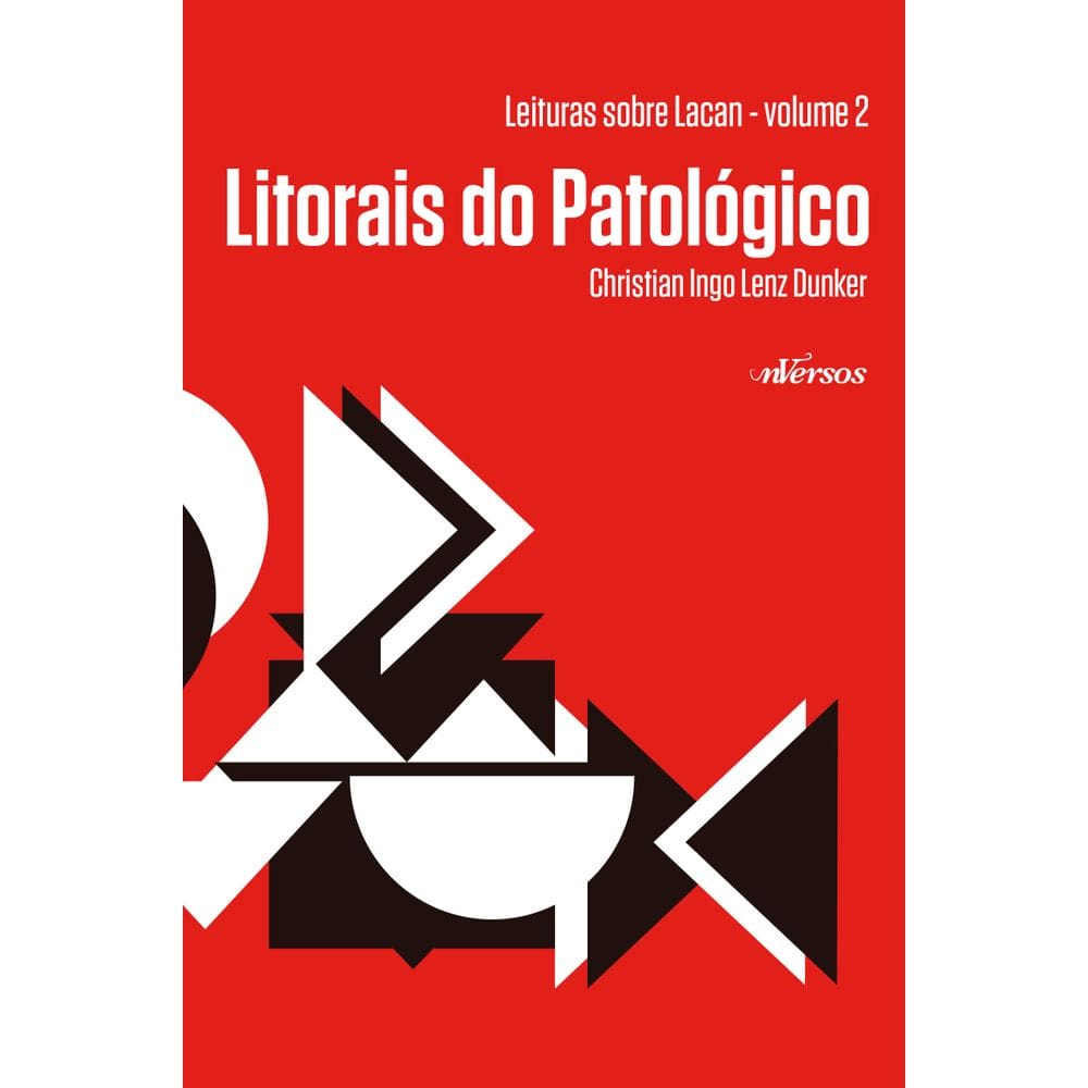 Livro Litorais do Patológico, Leituras Sobre Lacan, Volume 2