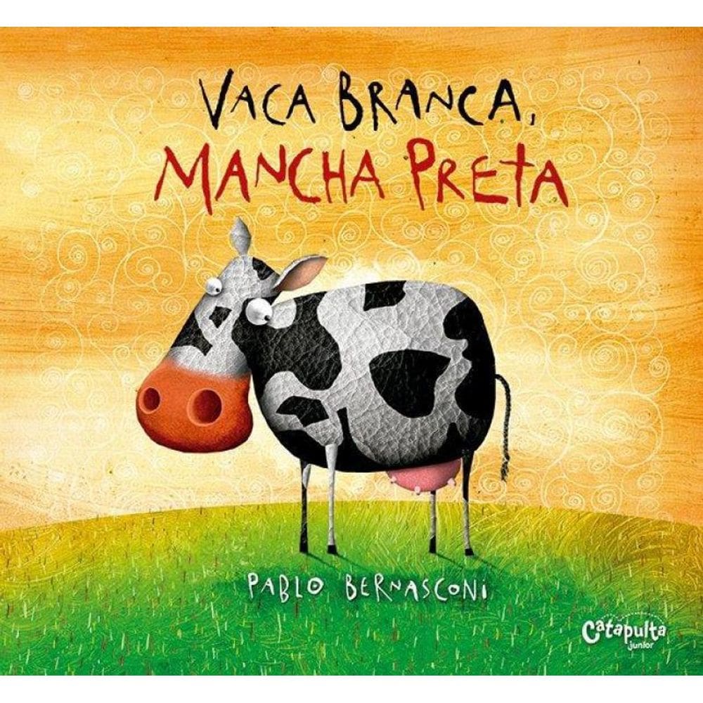 Livro Vaca Branca, Mancha Preta
