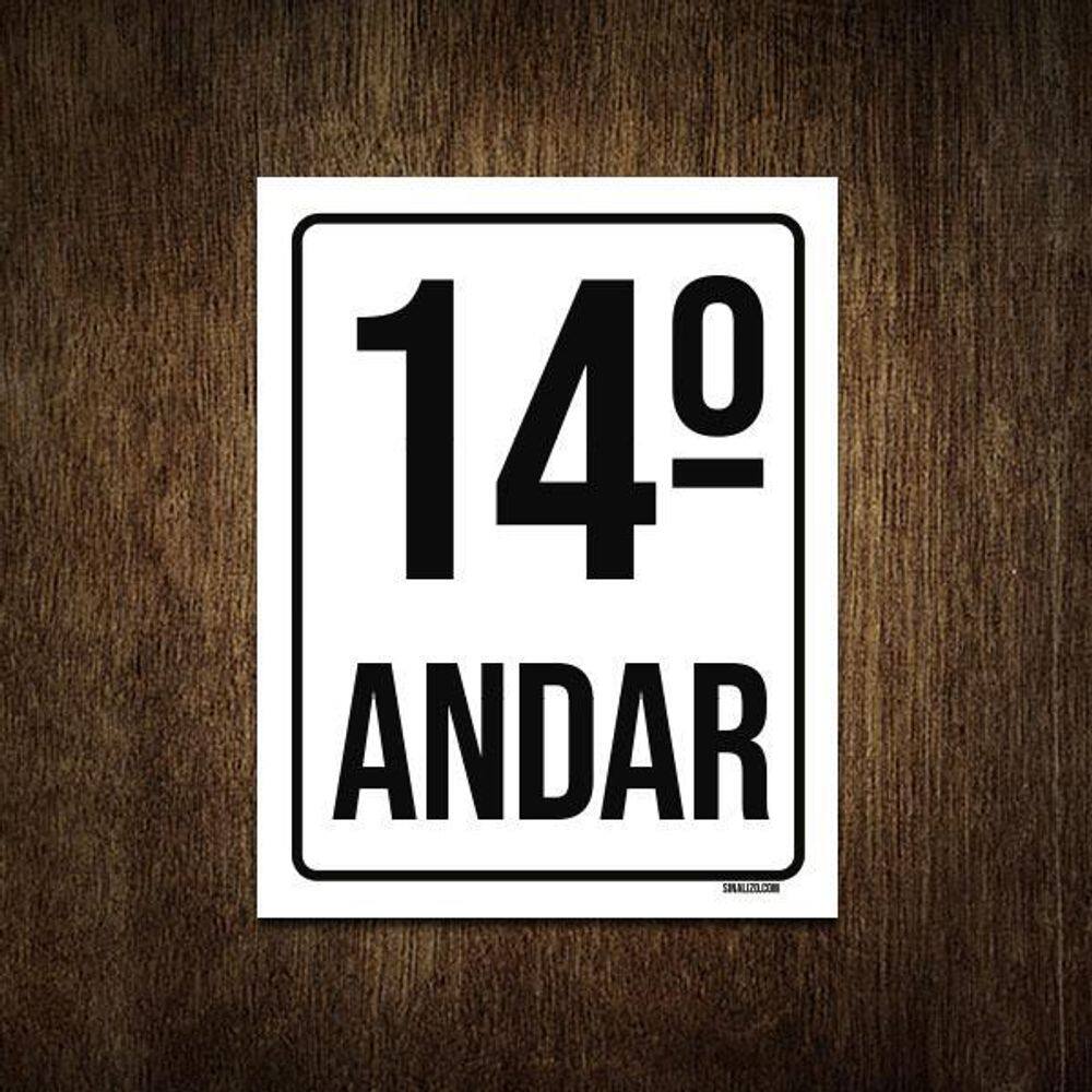 Placa Sinalização Ambiente Identificação 14º Andar 27X35