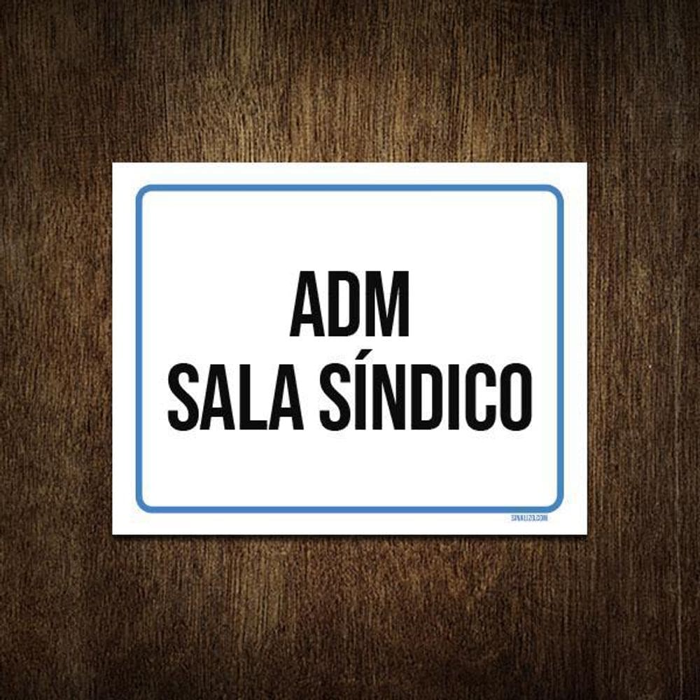 Placa Sinalização Ambiente Adm Sala Síndico 27X35