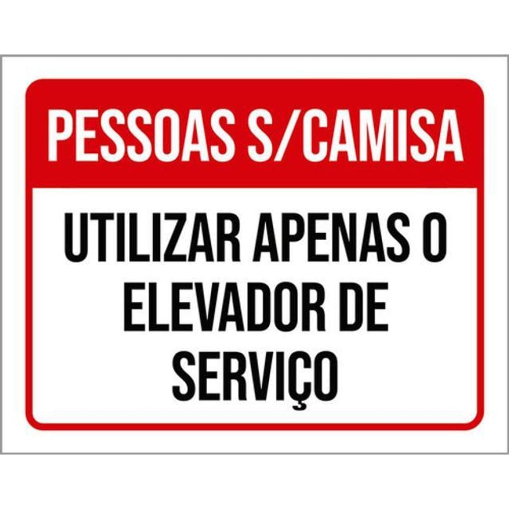 Kit 5 Placas Pessoas Sem Camisa Apenas Elevador Serviço