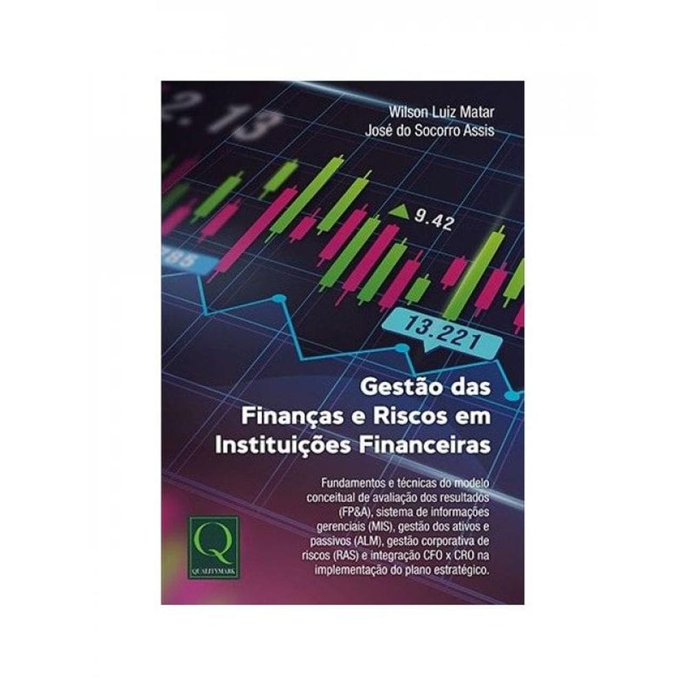 Gestão Das Finanças E Riscos Em Instituições Financeiras