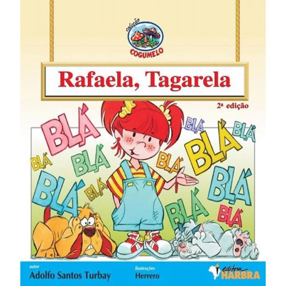 Livro Rafaela, Tagarela - 2 Ed