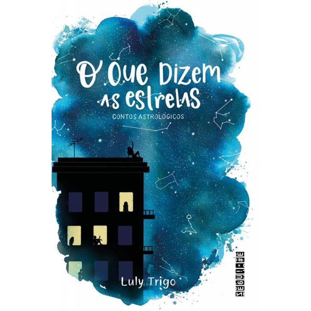 Livro O Que Dizem As Estrelas: Contos Astrológicos