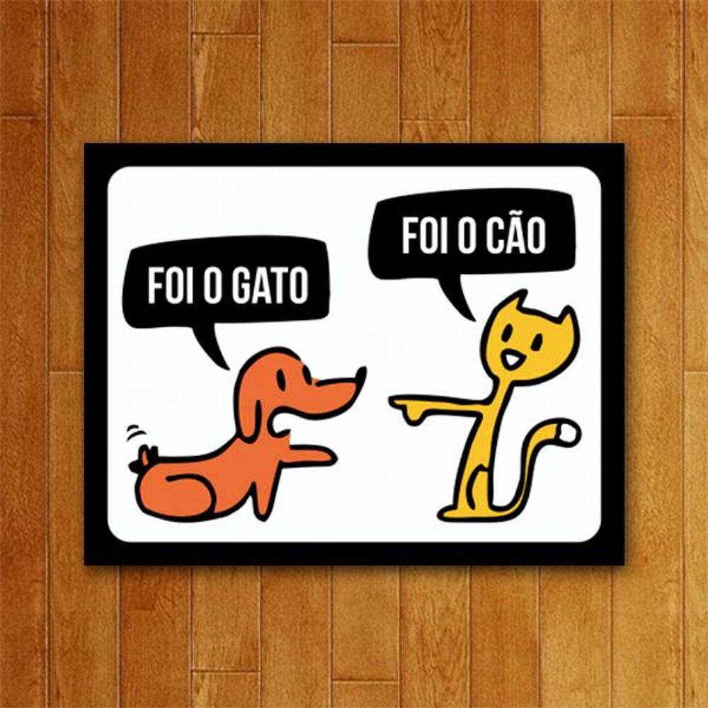 Placa Decorativa - Foi O Gato