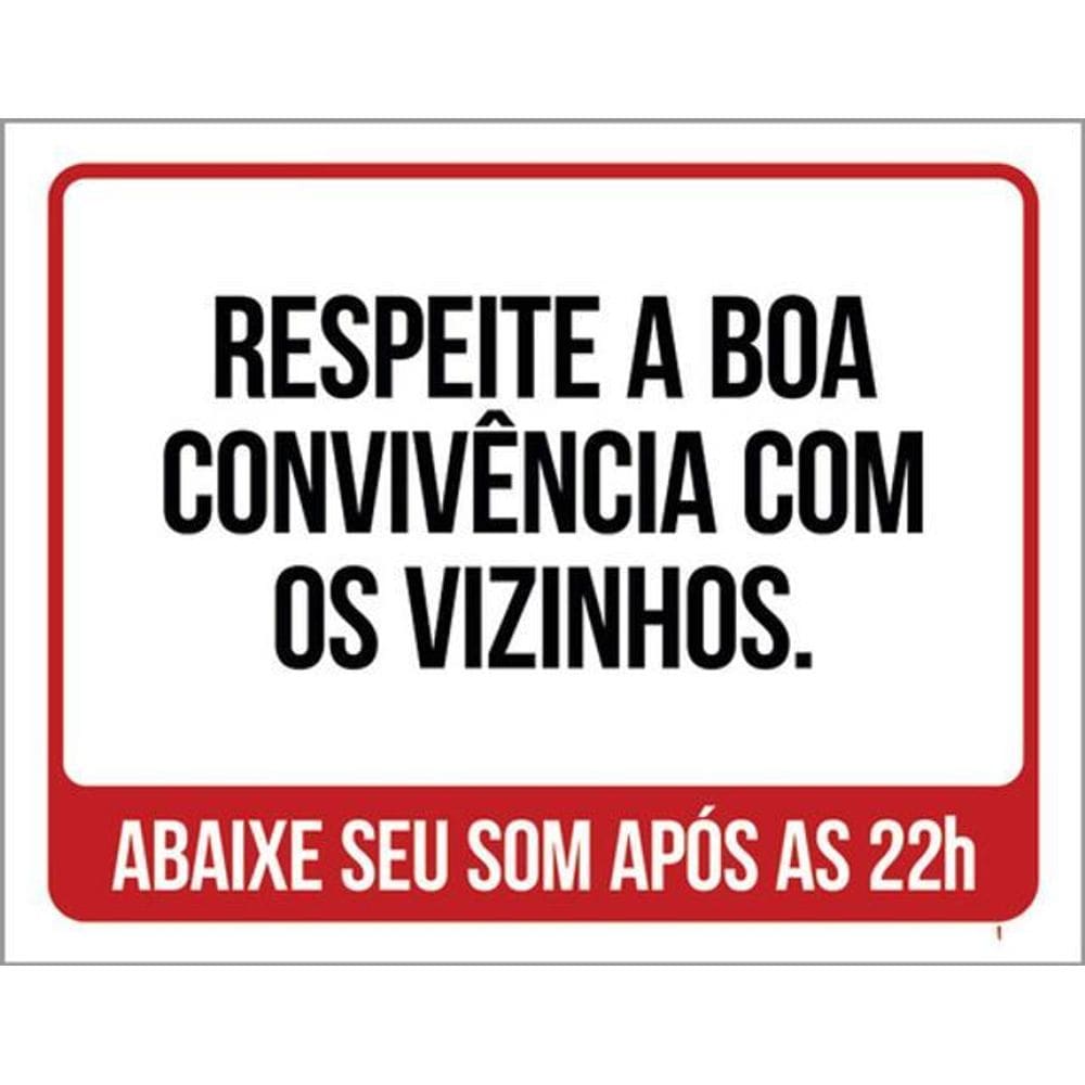 Kit 5 Placas Respeite Boa Convivência Vizinhos Abaixe Som