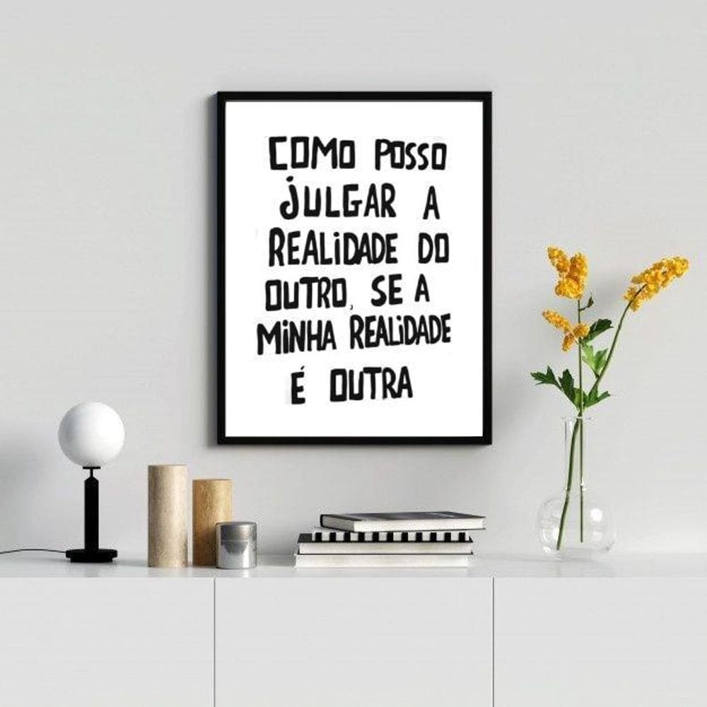 Quadro a Realidade do Outro é Outra 33x24cm - Moldura Preta