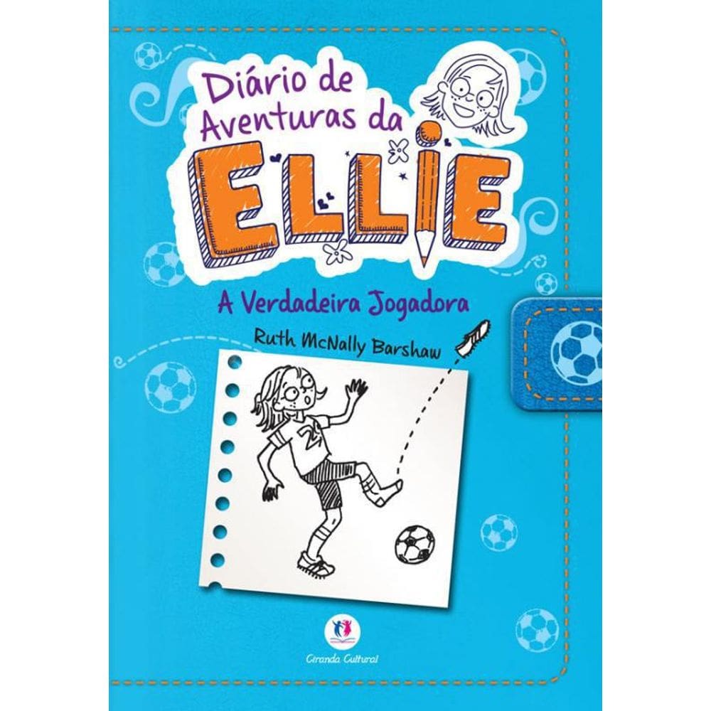 Livro Diario De Aventuras Da Ellie - A Verdadeira Jogadora