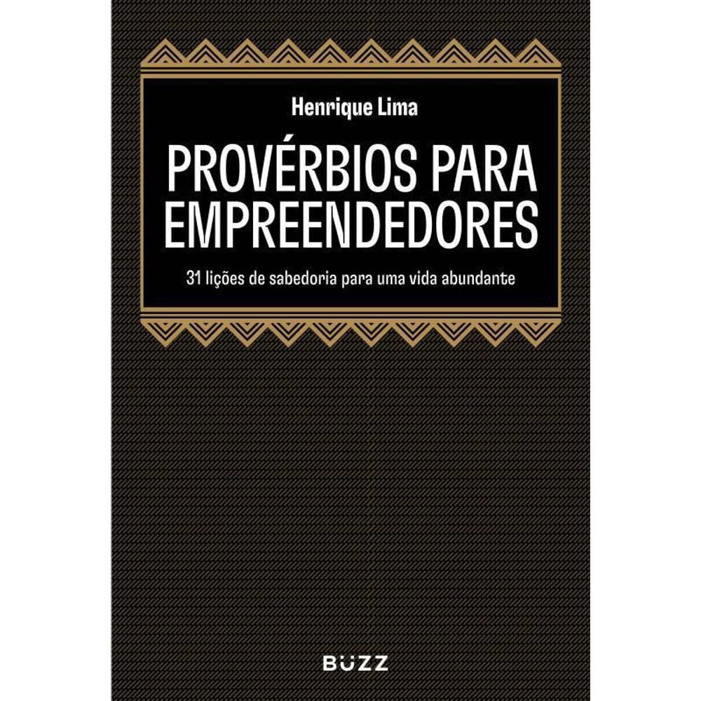 Provérbios Empreendedores 31 Lições Sabedoria Uma Vida