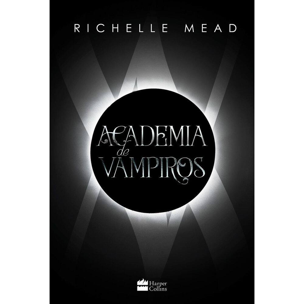 Livro Academia De Vampiros Livro 1 - Capítulos Inéditos