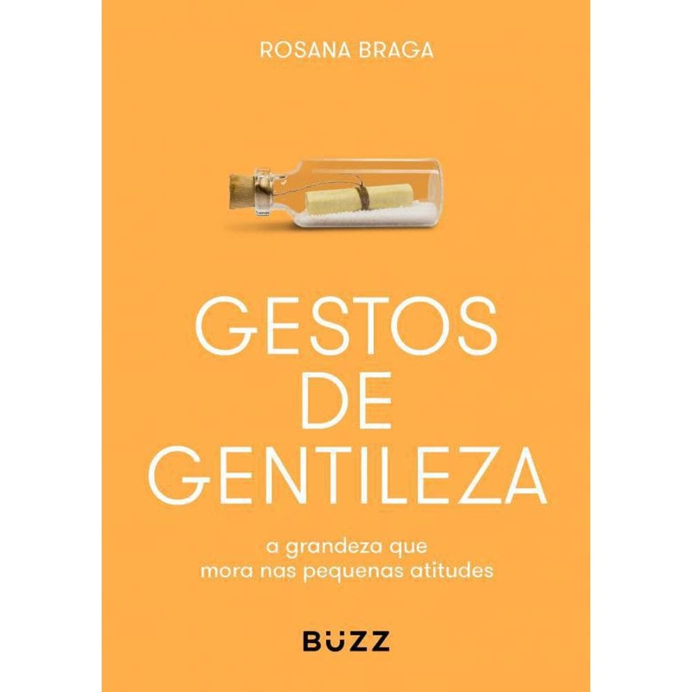 Livro Gestos De Gentileza: A Grandeza Que Mora