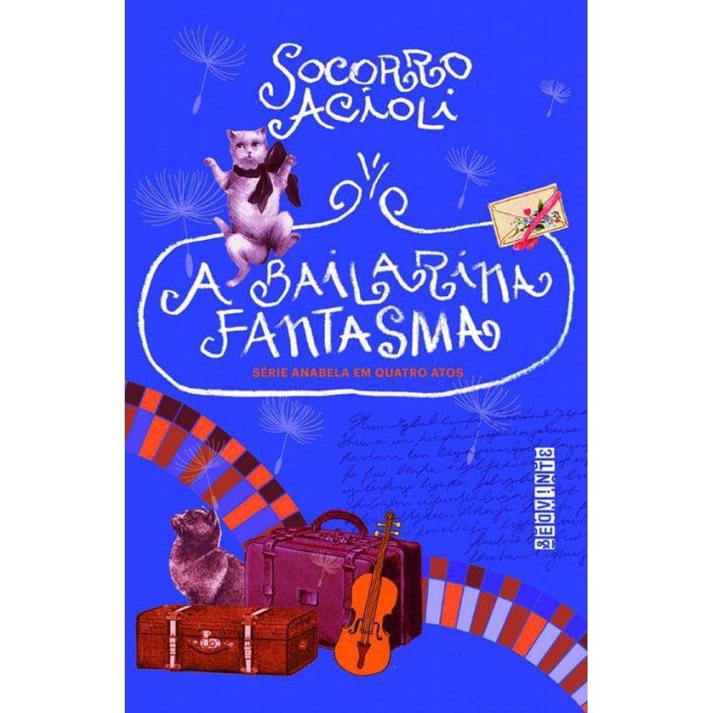 Livro Bailarina Fantasma, A