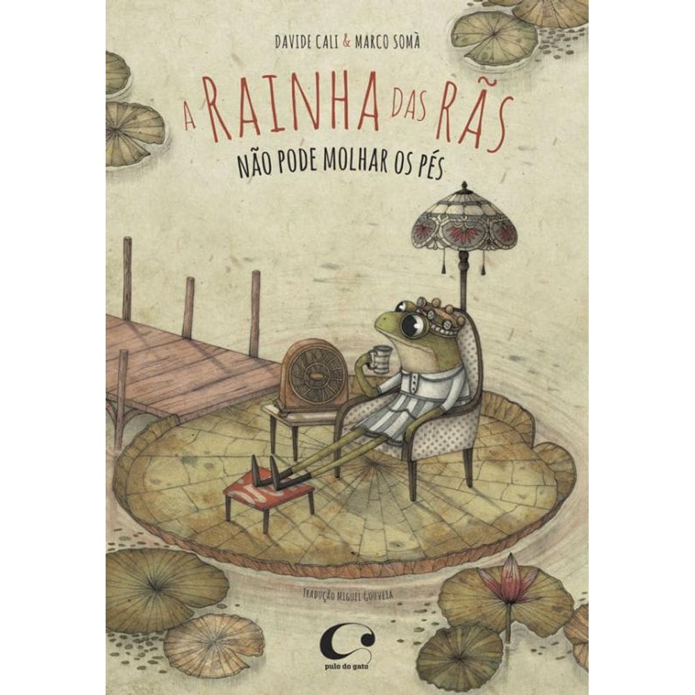 Livro Rainha Das Ras Nao Pode Molhar Os Pes, A