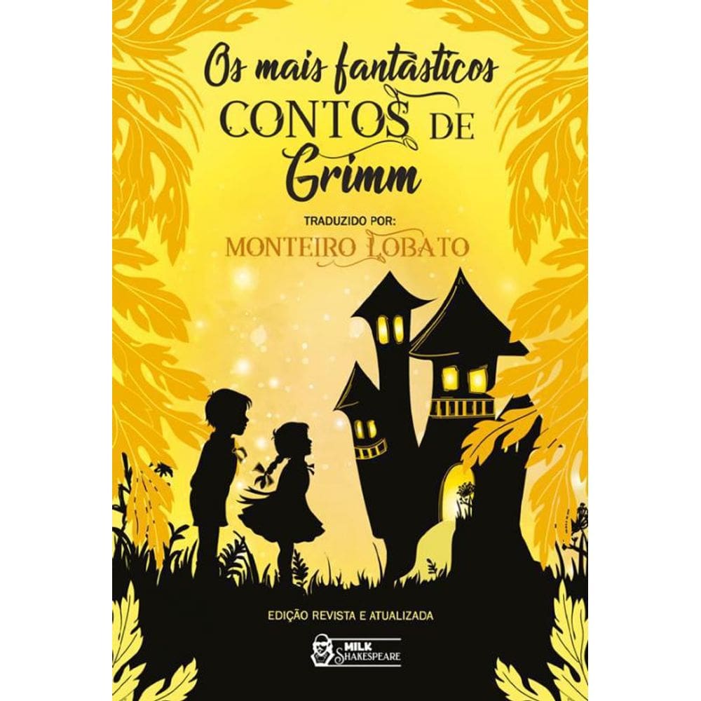 Livro Os Mais Fantásticos Contos De Grimm