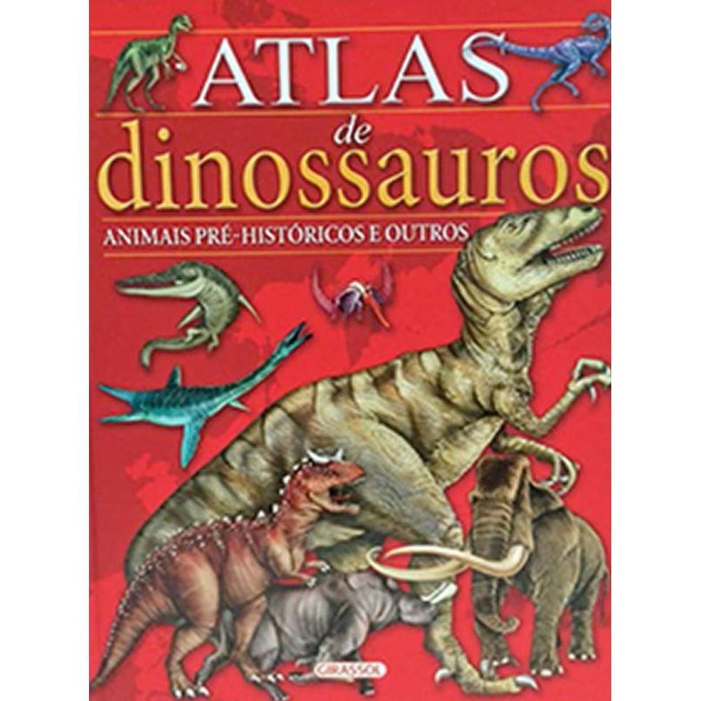 Livro Atlas De Dinossauros E Animais Pré-Históricos