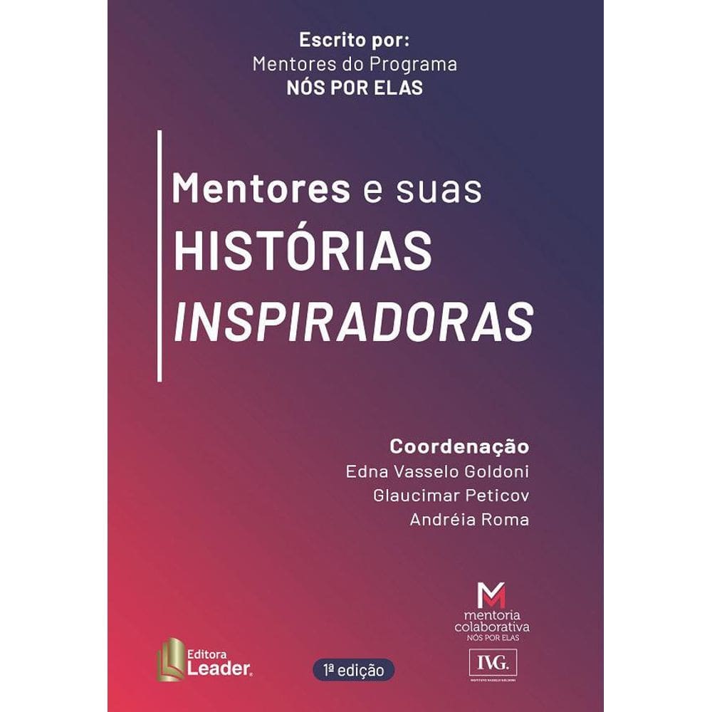 Livro Mentores E Suas Histórias Inspiradoras - 1 Edição