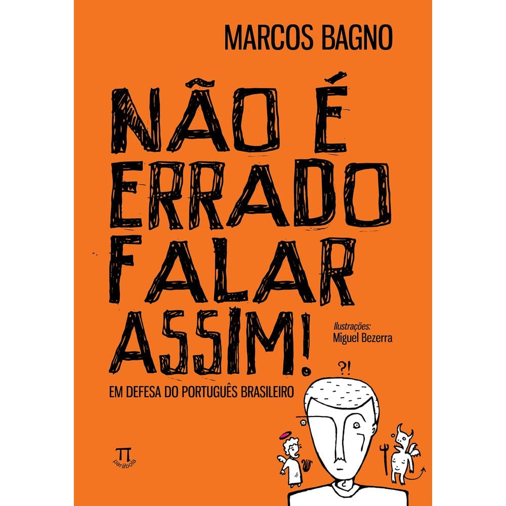 Livro Não É Errado Falar Assim