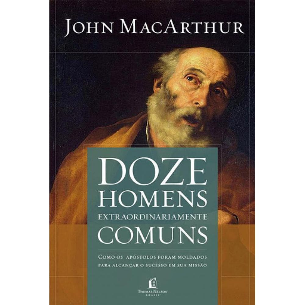 Livro Doze Homens Extraordinariamente Comuns