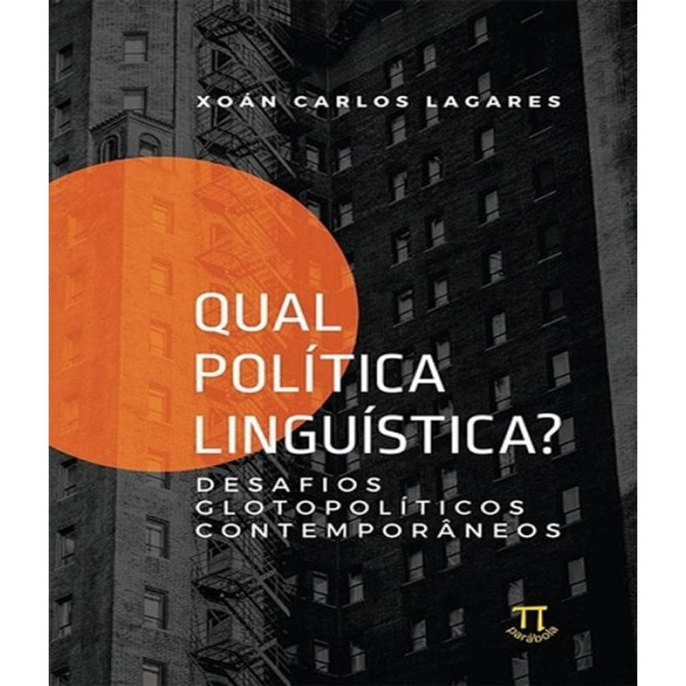 Livro Qual Politica Linguistica - Desafios Glotopoliticos