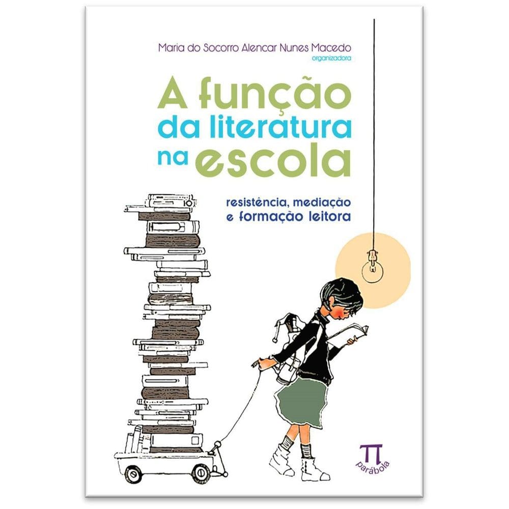 Livro A Função Da Literatura Na Escola