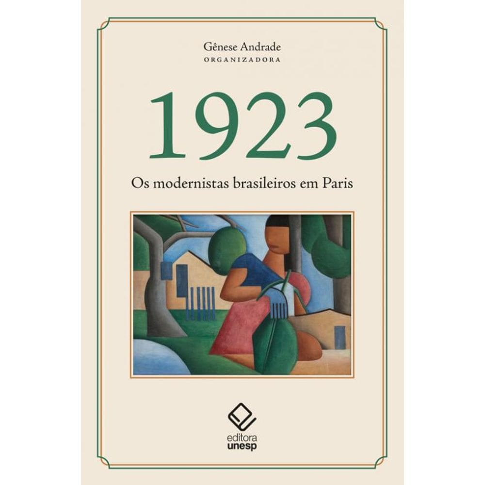 1923: Os modernistas brasileiros em Paris