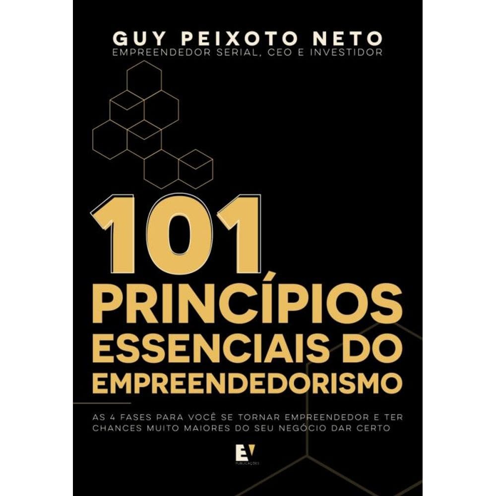 101 Princípios Essenciais do Empreendedorismo