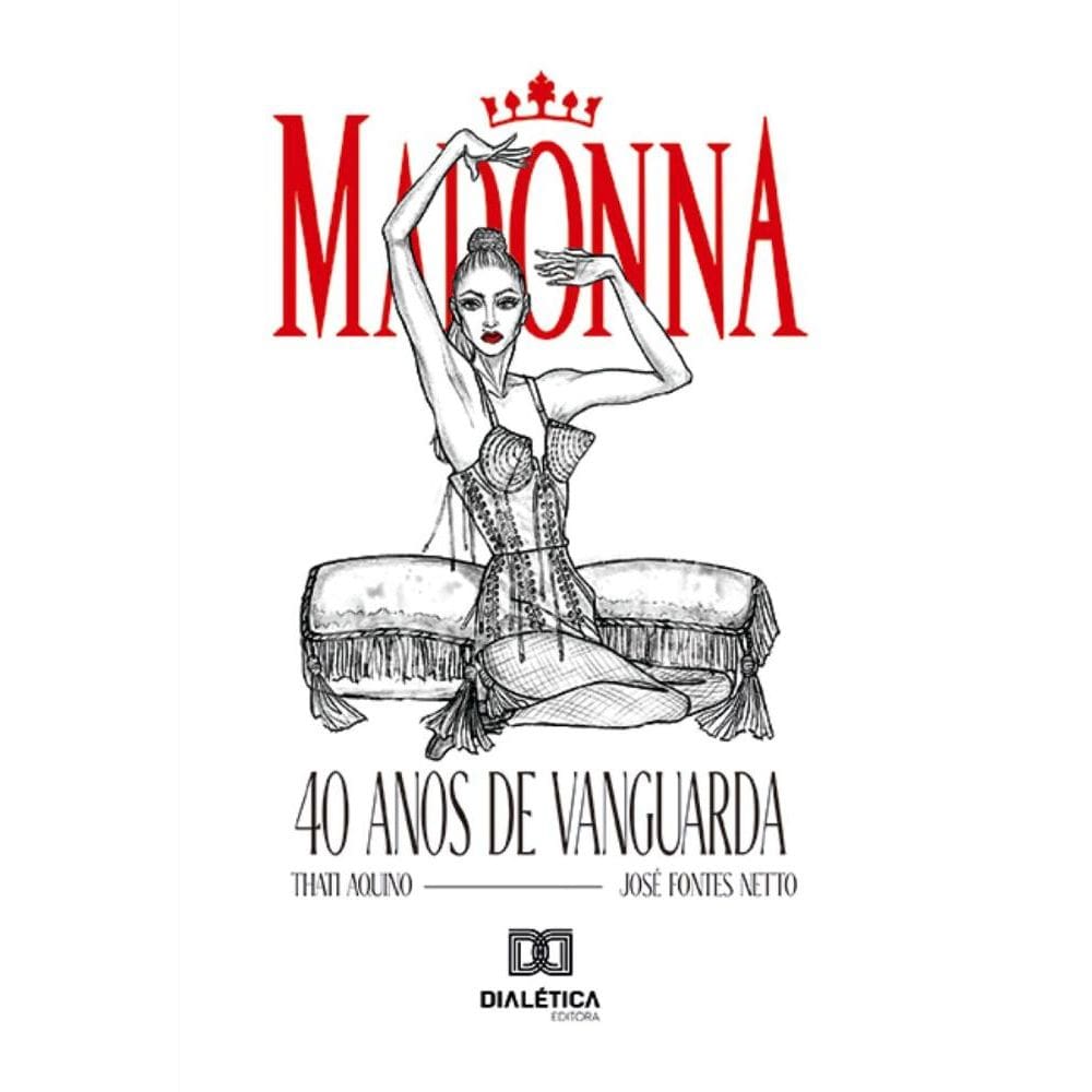 Madonna: 40 anos de vanguarda