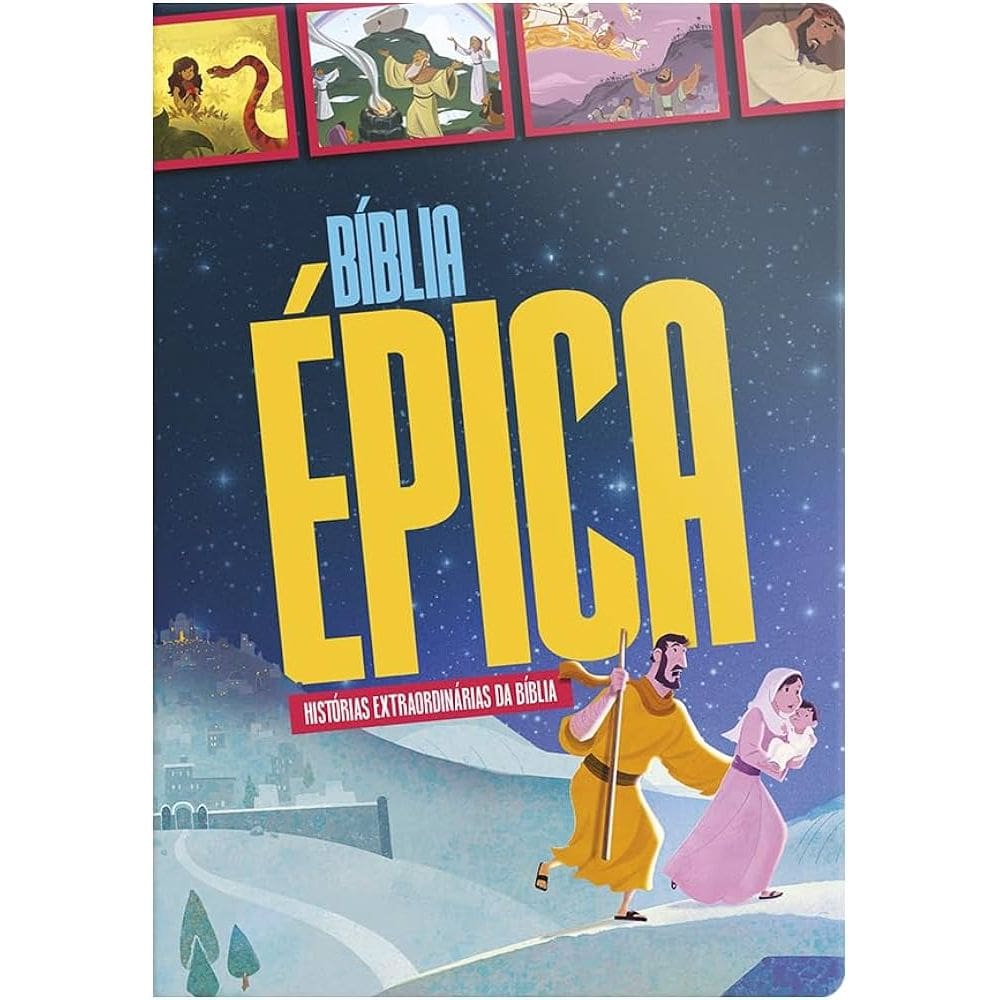Bíblia épica: Histórias Extraordinárias da Bíblia