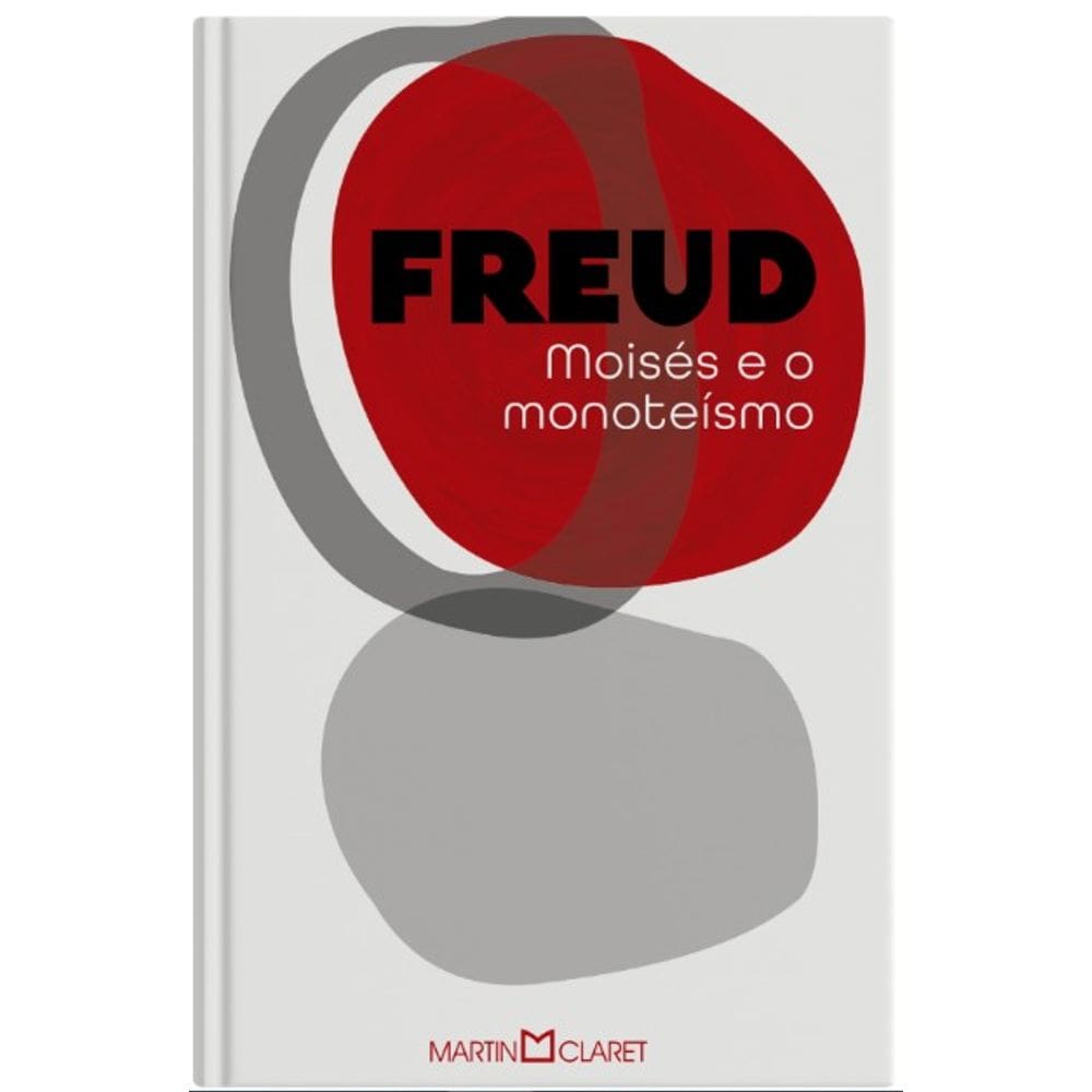 Moises e o Monoteismo