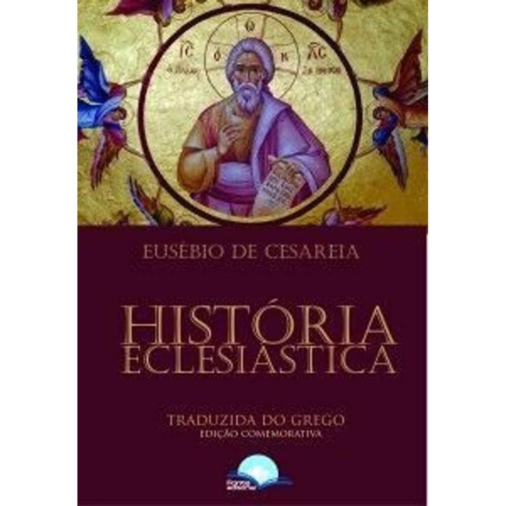 Livro História Eclesiástica - Fonte Editorial