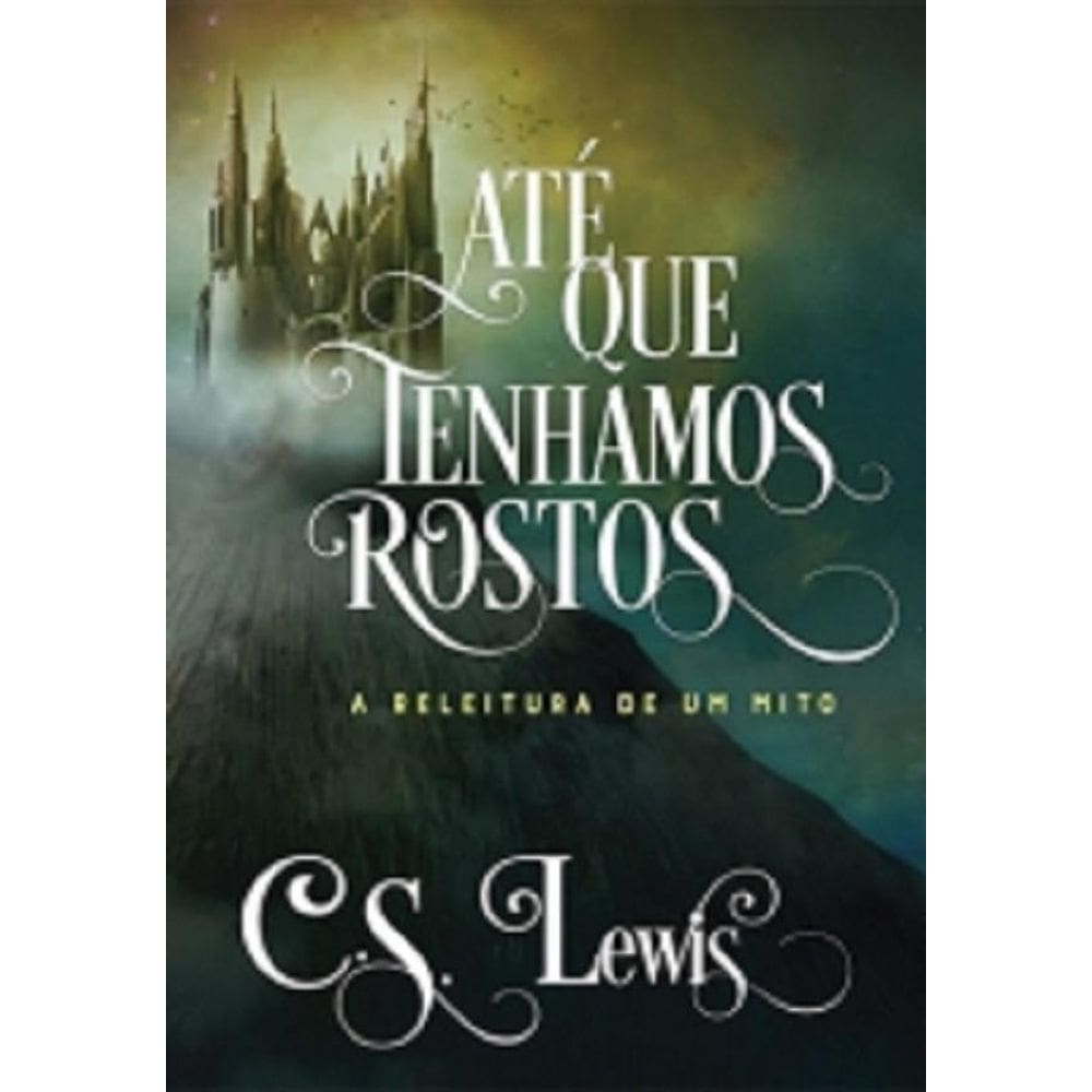 Livro Até Que Tenhamos Rostos