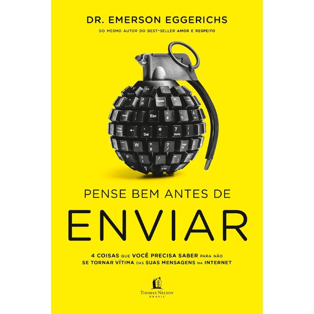 Livro Pense Bem Antes De Enviar