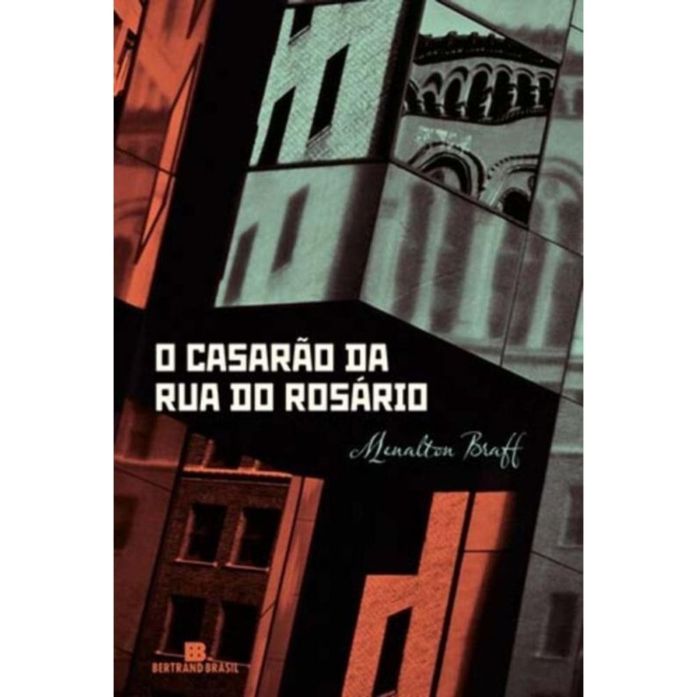 O casarão da rua do Rosário