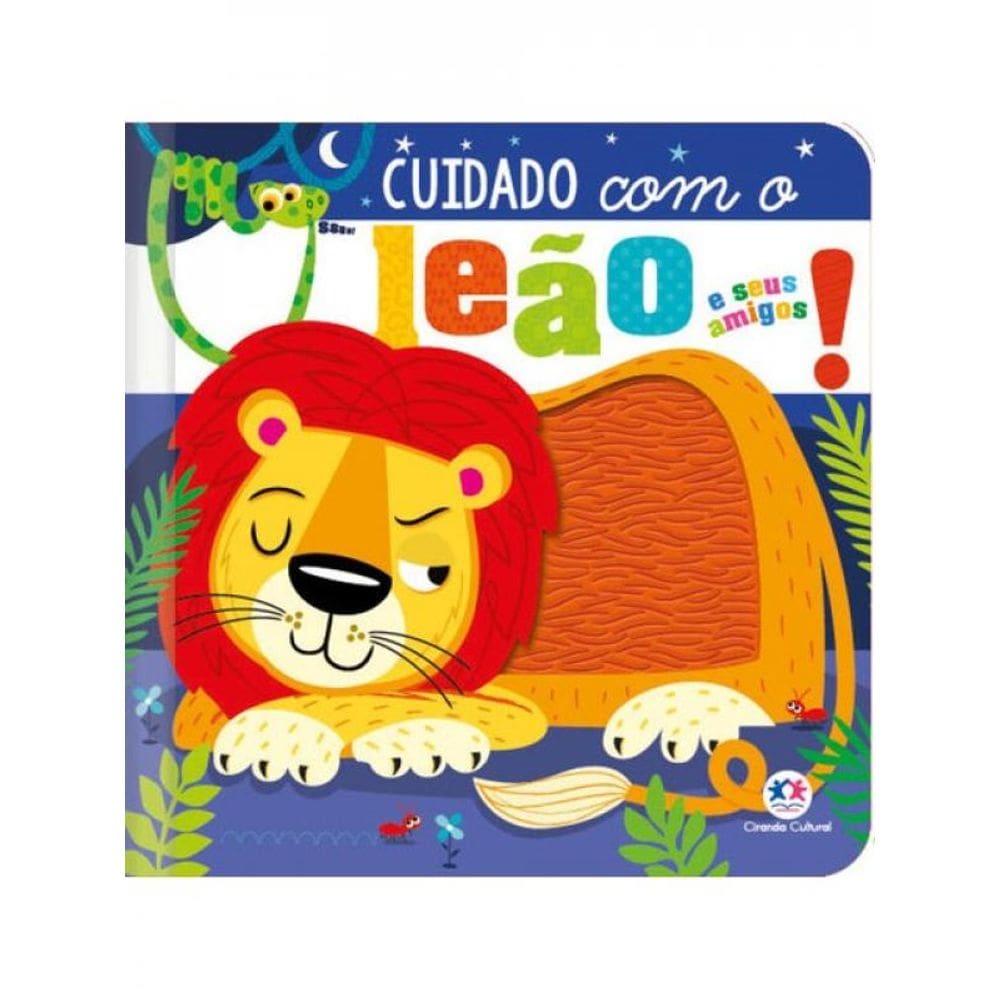 Cuidado Com O Leão E Seus Amigos!