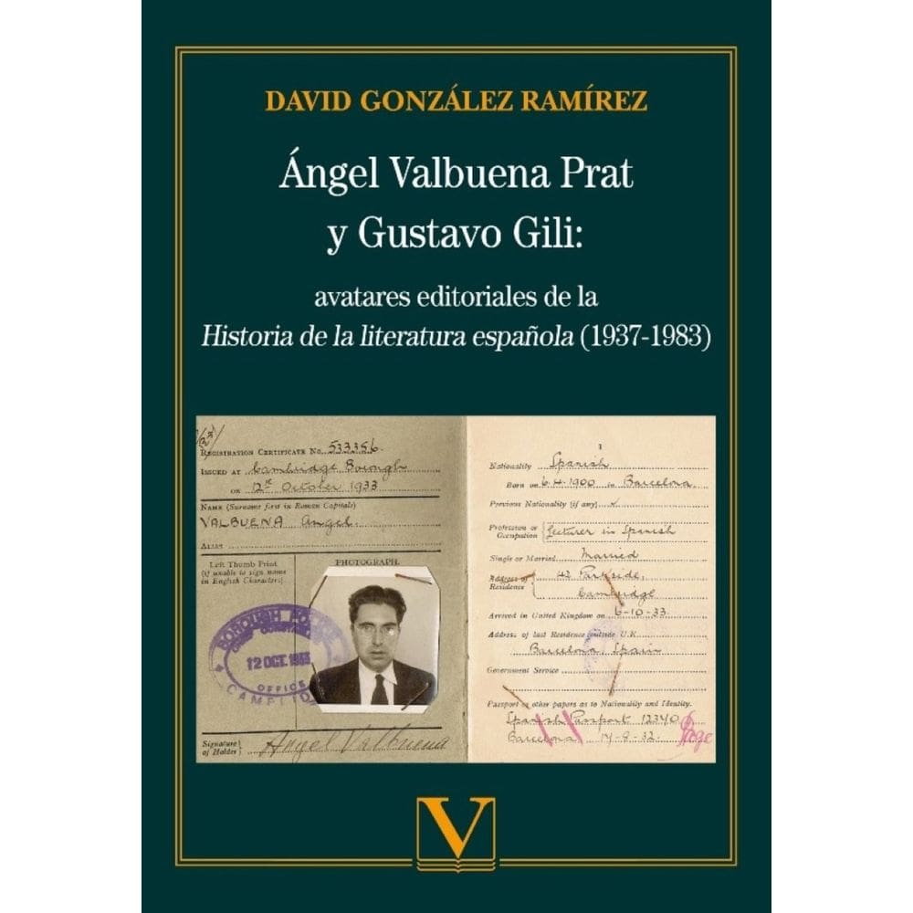 Ángel Valbuena Prat y Gustavo Gili: avatares editoriales de la Historia de la literatura española (1