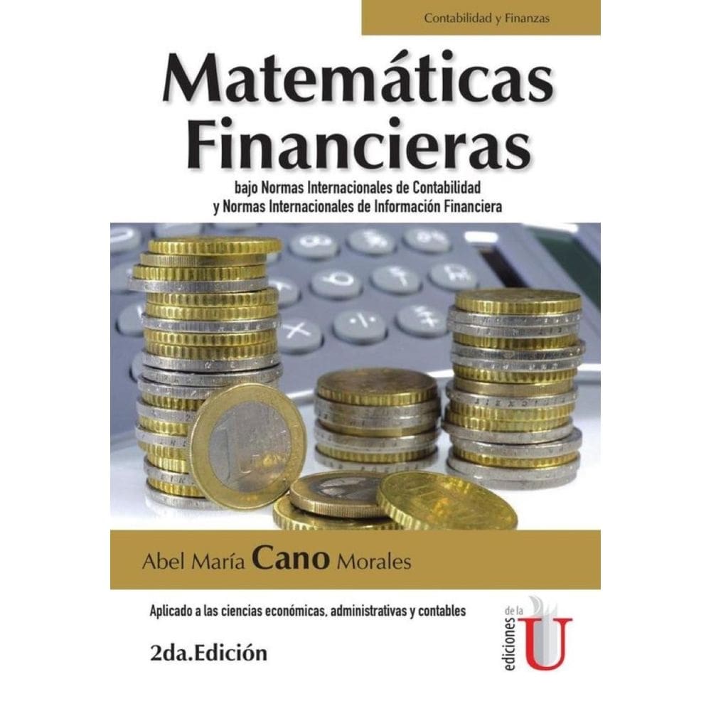 Matemáticas financieras bajo normas internacionales de contabilidad y normas internacionales de info
