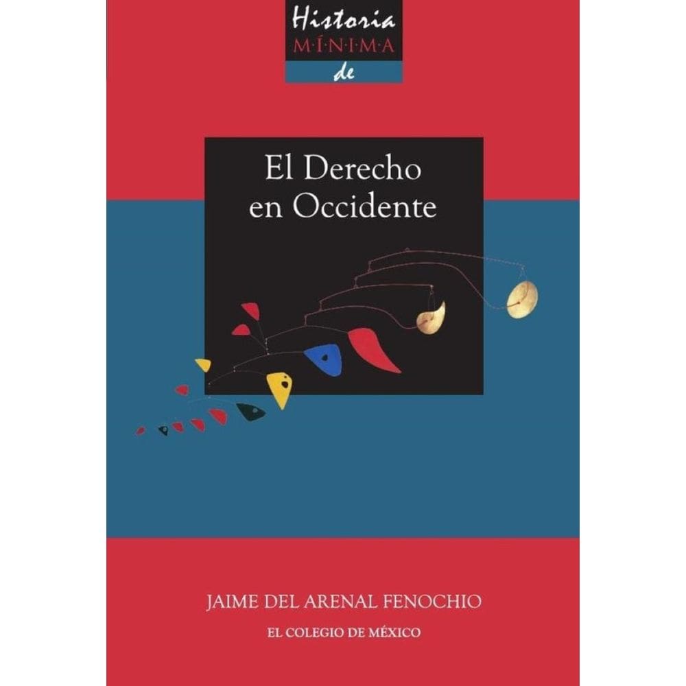 Historia mínima del derecho en occidente - Espanhol