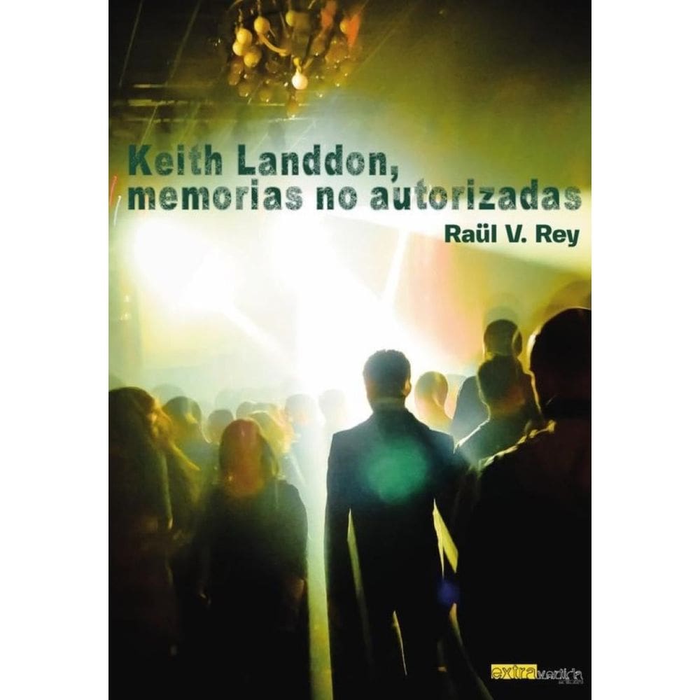 Keith Landdon, memorias no autorizadas - Espanhol