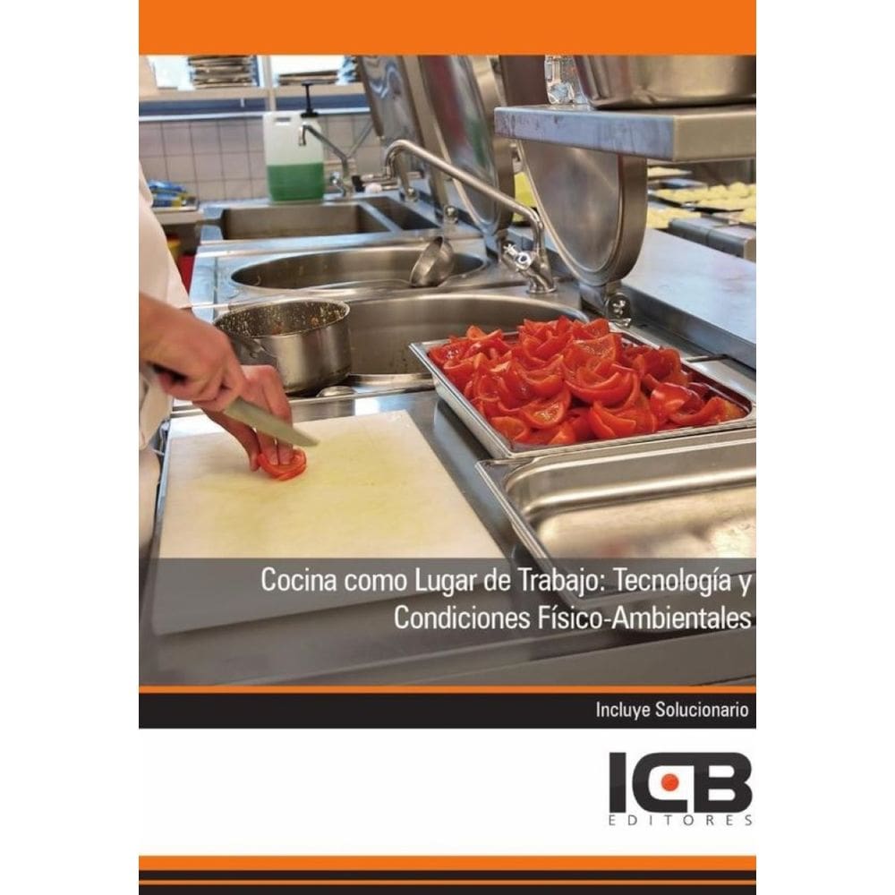 Cocina Como Lugar de Trabajo: Tecnología y Condiciones Físico-Ambientales - Espanhol